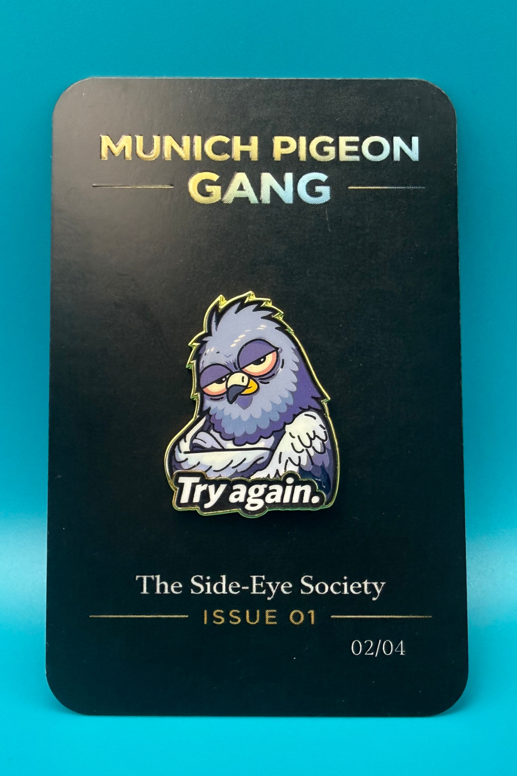 The Side- Eye Society - Issue 01 - 02/04 - Try Again -Emaille Pin