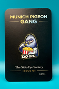 The Side- Eye Society - Issue 01 - 04/04 - Go On - Emaille Pin