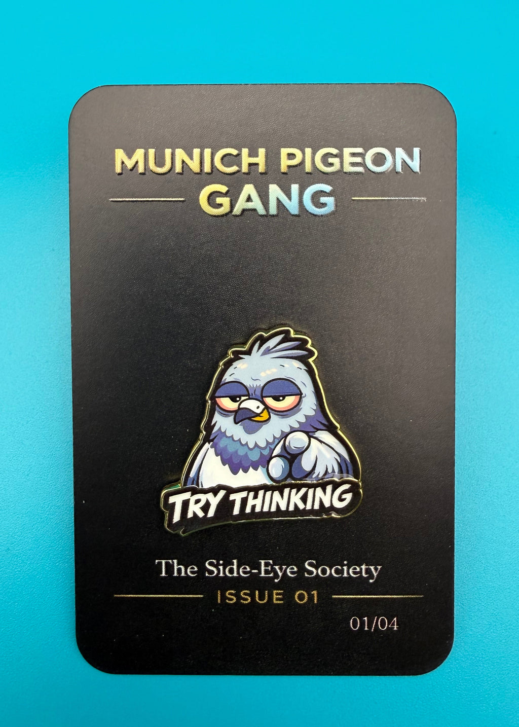The Side- Eye Society - Issue 01 - 01/04 - Try Thinking - Emaille Pin