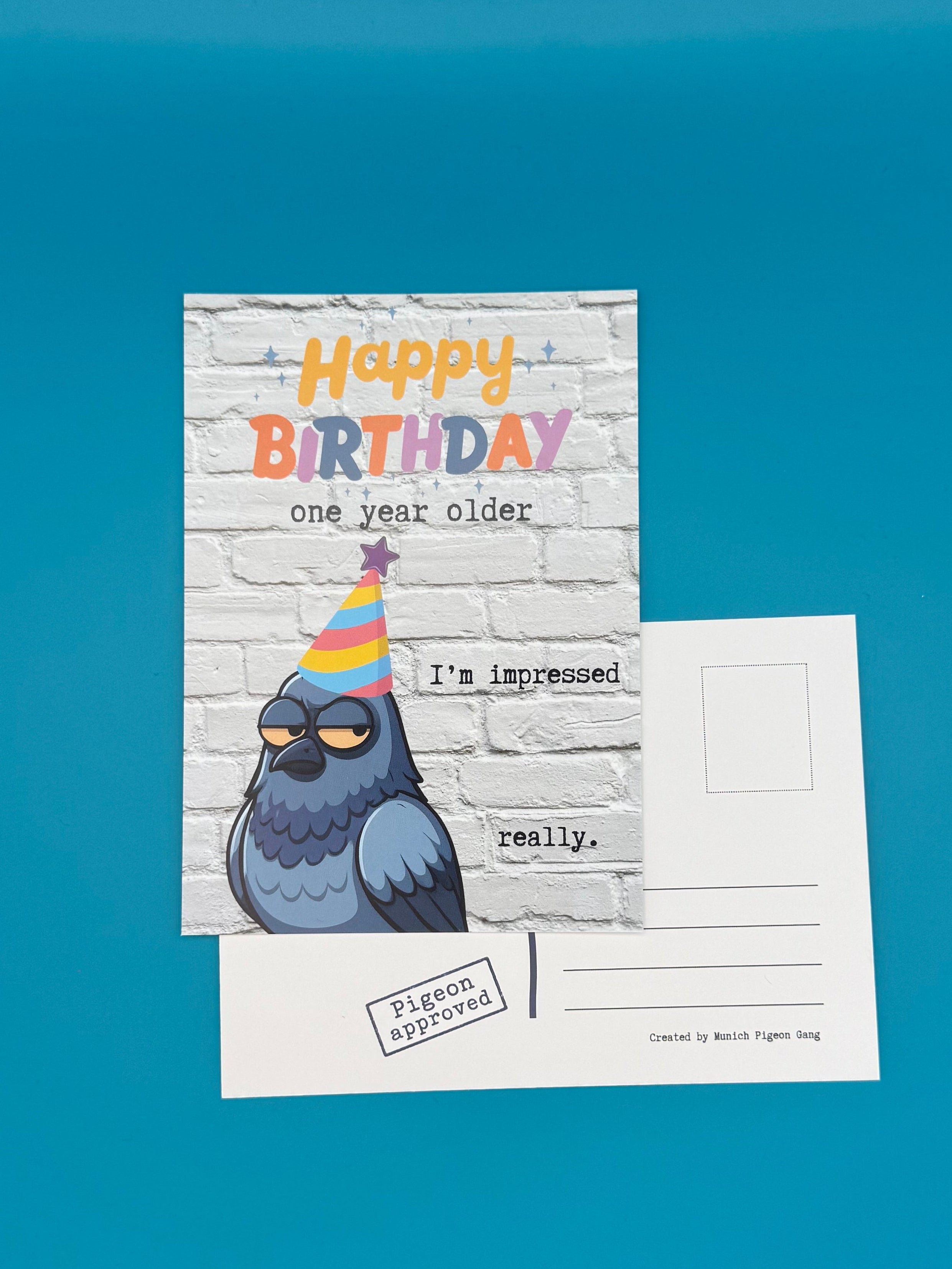 Funny Birthday Postcard with Pigeon – One Year Older I’m Impressed – Sarcastic Birthday Card – Lustige Geburtstagskarte