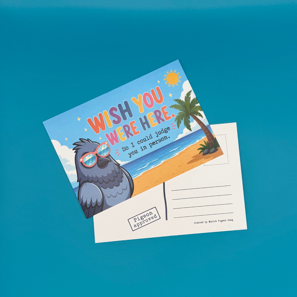 Lustige Urlaubskarte mit Taube – Wish You Were Here – Sarkastische Postkarte vom Strand