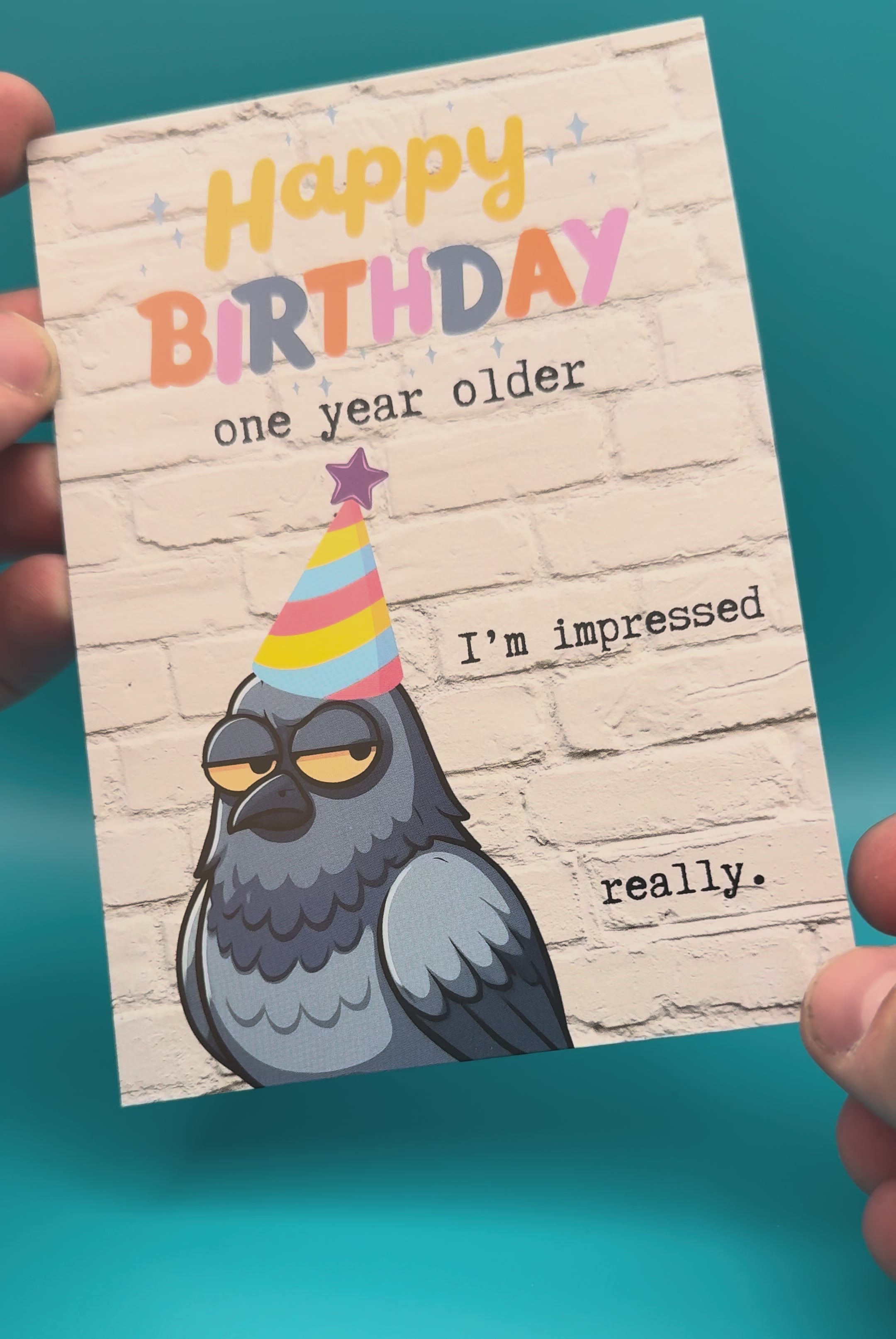 Funny Birthday Postcard with Pigeon – One Year Older I’m Impressed – Sarcastic Birthday Card – Lustige Geburtstagskarte